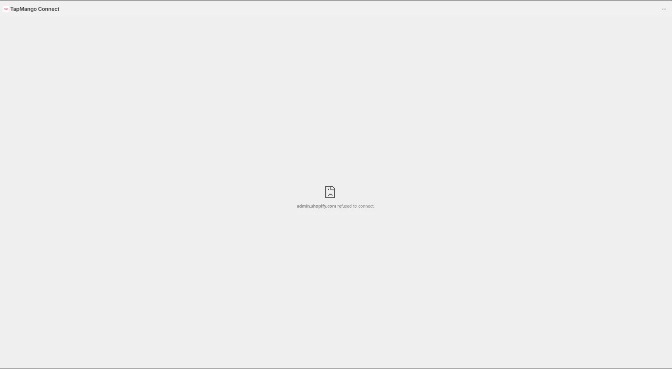 Refused to connect error in TapMango Connect